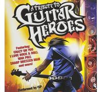 Tribute to Guitar Heroes - Tribute to Guitar Heroes