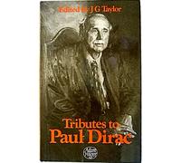 Tributes to Paul Dirac,