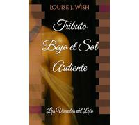 Tributo Bajo el Sol Ardiente: Los Vínculos del Loto