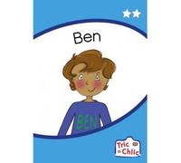 Tric a Chlic: Cam 1 - 6 x Ben