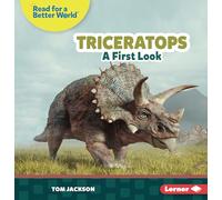 Triceratops: A First Look (Read about Dinosaurs (Read for a Better World (Tm)))