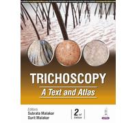 Trichoscopy: A Text and Atlas