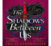 Tricia Levenseller The Shadows Between Us Paperback Book Tricia Levenseller Multicolor