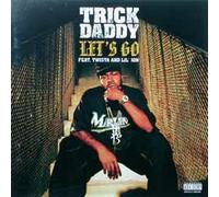 Trick Daddy - let's go 12
