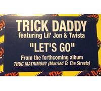 Trick Daddy - Let's Go [VINYL]