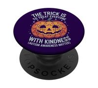 Trick is to Treat With Kindness Halloween Costume Autism Kid PopSockets Adhesive PopGrip