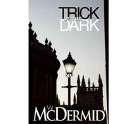 (Trick of the Dark) By Val McDermid (Author) Paperback on (Feb , 2011)
