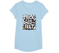 Trick or Smell My Feet: Spooky Halloween Humor T-Shirt, Girls, Baby Blue, Medium