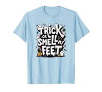 Trick or Smell My Feet: Spooky Halloween Humor T-Shirt, Men, Baby Blue, M