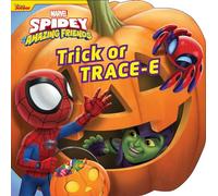 Trick Or Trace-e (Marvel: Spidey and His Amazing Friends)