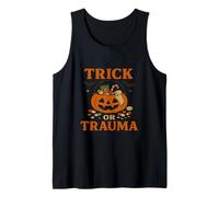 Trick or Trauma Funny Halloween Mental Health Day Tank Top
