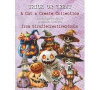 Trick or Treat Collage Book: Cute & Spooky Halloween Ephemera for Junk Journaling, Scrapbooking & Craft Projects: Over 150 Fussy Cut Elements ... Night Magic (Halloween Collage Book Series)