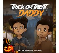 "Trick or Treat, Daddy?"