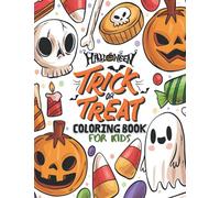 Trick or Treat: Halloween coloring book for creative children from 6 years old, 100 Big original & unique pages..