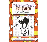 Trick - or - Treat Halloween Word Search Fun!: Spooky Word Puzzles Filled with Ghosts, Candy & Creepy Surprises - Perfect for Kids, Teens, and Adults! ... | 6 x 9 inches, 110 pages | 50+ Puzzles.