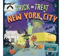 Trick or Treat in New York City: A Halloween Adventure in the Big Apple: 0