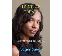 Trick or Treat?: Time Stood Still: Poems