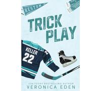 Trick Play: A Fake Dating Hockey Romance (Heston U Hotshots)