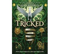 Tricked: 3 (Fairy Tale Reform School)