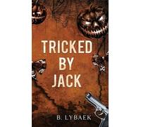Tricked by Jack: A Dark Halloween Mafia Romance: 3 (Seasonal Obsessions)
