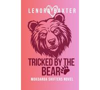 Tricked by the Bear (Mokoaroa Shifters Novel)