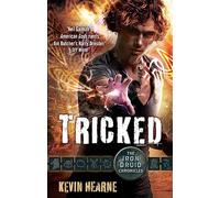 Tricked: The Iron Druid Chronicles