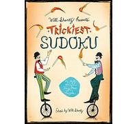 Trickiest Sudoku (Will Shortz Presents...)