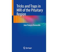 Tricks and Traps in MRI of the Pituitary Region