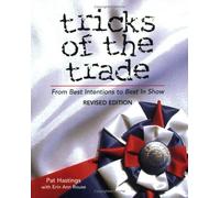 Tricks of the Trade: From Best Intentions to Best-In-Show