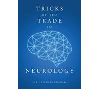 Tricks of the Trade in Neurology