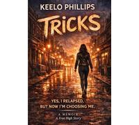 Tricks: YES, I RELAPSED, BUT NOW I'M CHOOSING ME.