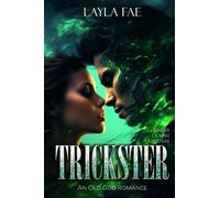 TRICKSTER: An Old God Romance (Finger Licking Monsters)