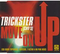 Trickster (CMV's) - Move On Up