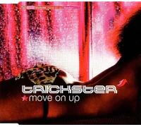Trickster - Move On Up