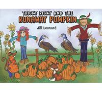 Tricky Ricky And The Run Away Pumpkin