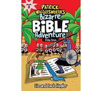 Tricky Times (Patrick Wigglesworth?s Bizarre Bible Adventure)