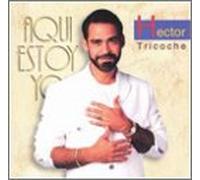 Tricoche, Hector - Aqui Estoy Yo