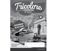 Tricolore 6e edition: 14-16: Grammar in Action Workbook 4 (Pack of 8)