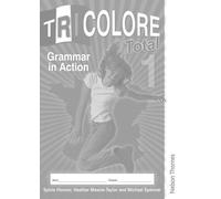 Tricolore Total 1 Grammar in Action Workbook (8 pack) by S Honnor (2014-11-01)