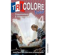 Tricolore Total 4 Copymasters and Assessment (Tricolore Total KS4)