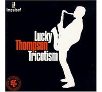 Tricotism by Lucky Thompson