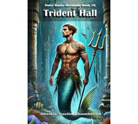 Trident Hall: Outer Banks Mermaids Book 10