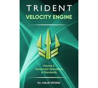 Trident Velocity Engine: Volume II: Security, Observability & Standards