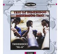 Trideridoo - He-Ol: TRIO DE DIDJERIDOO;DIDJERIDOO TRIO