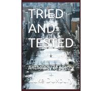 TRIED AND TESTED: Anthology of poetry
