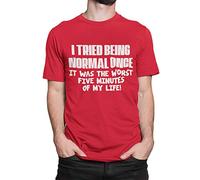 Tried Being Normal Once Funny Tshirt Mens T Shirts Black Gifts Novelty Shirt, XXL - Mens, Red