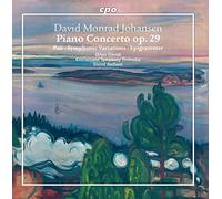 Triendl / Kristiansand / Aadland – David Monrad Johansen: Piano Concerto Op. 29 – NAXOS