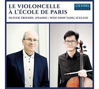 Triendl/Wen Sinn Yang - Le violoncelle à l'École de Paris