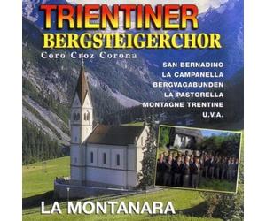 Trientiner Bergsteigercho - Coro Croz Corona