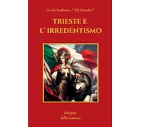 Trieste E L' Irredentismo